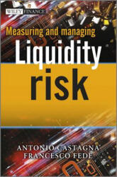 Measuring and Managing Liquidity Risk - Antonio Castagna (ISBN: 9781119990246)