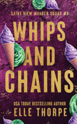 Whips and Chains - Elle Thorpe (ISBN: 9781922760982)