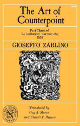 Art of Counterpoint - Gioseffo Zarlino (ISBN: 9780393008333)