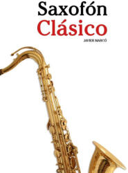Saxofón Clásico - Javier Marcó (ISBN: 9789974936478)