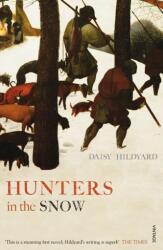 Hunters in the Snow (ISBN: 9780099578888)