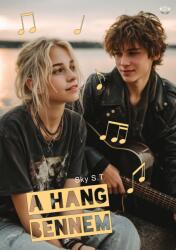 A hang bennem (ISBN: 9786151130117)