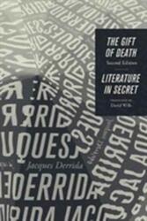 The Gift of Death, Second Edition & Literature in Secret (ISBN: 9780226502977)