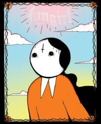 Fungirl (ISBN: 9781945509681)