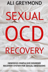 Sexual OCD Recovery - ALI GREYMOND (ISBN: 9781988320199)