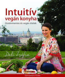 Intuitív vegán konyha (2016)