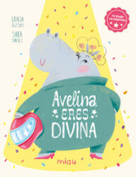 Avelina Eres Divina - GRACIA IGLESIAS (ISBN: 9788410208476)