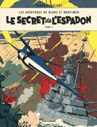 Blake & Mortimer - Tome 3 - Le Secret de l'Espadon - Tome 3 - Edgar P. Jacobs, Edgar P. Jacobs (ISBN: 9782870971673)