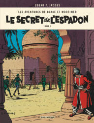 Blake & Mortimer - Tome 2 - Le Secret de l'Espadon - Tome 2 - Edgar P. Jacobs, Edgar P. Jacobs (ISBN: 9782870971666)