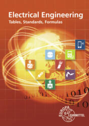 Electrical Engineering Tables, Standards, Formulas - Heinz O. Häberle, Klaus Tkotz, Gregor Häberle, Verena Häberle, Bernd Schiemann, Dieter Isele, Hans Walter Jöckel, Dietmar Schmid, Siegfried Schmitt, Rudolf Krall (2024)