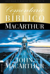 Comentario Bíblico MacArthur - John F. MacArthur (ISBN: 9788416845811)