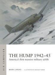 The Hump 1942-45 - Graham Turner (ISBN: 9781472865946)