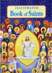 Illustrated Book of Saints - Thomas J. Donaghy (ISBN: 9780899427331)