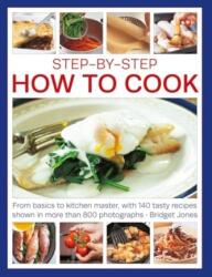 Step-by-Step How to Cook (ISBN: 9781780195247)