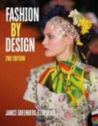 Fashion by Design - Greenberg Ellinwood, Janice (ISBN: 9781501359491)