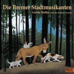 Muzicanții din Bremen (ISBN: 9783407762603)