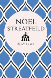 Aunt Clara - STREATFEILD NOEL (ISBN: 9781509876792)