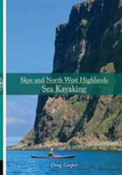Skye and North West Highlands Sea Kayaking (ISBN: 9781906095574)