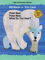 Polar Bear, Polar Bear, What Do You Hear? , w. Audio-CD - Bill Martin (ISBN: 9780805090666)