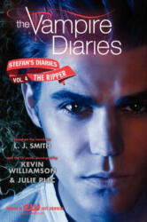 The Vampire Diaries: Stefan Diaries - The Ripper - Lisa J. Smith (ISBN: 9780062113931)