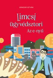 Limcsi ügyvédsztori - Az e-nyű (ISBN: 9786156776020)