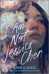 I Am Not Jessica Chen (ISBN: 9781335001771)