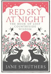 Red Sky at Night - Jane Struthers (ISBN: 9780091932442)
