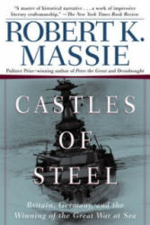 Castles of Steel - Robert K. Massie (ISBN: 9780345408785)