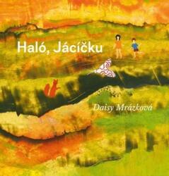 Haló, Jácíčku (2015)