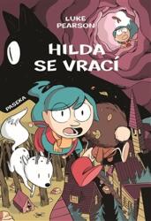 Hilda se vrací - Hilda a Ptačí slavnost, Hilda a černý pes (2016)