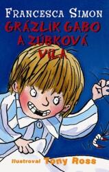 Grázlik Gabo și zâna dinților (2009)