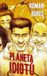 Planeta idiotů (2021)