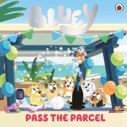Bluey: Pass the Parcel (ISBN: 9780241728710)