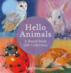 Hello Animals: A Board Book Gift Collection - Loes Botman (ISBN: 9781782508564)