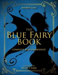 The Blue Fairy Book (ISBN: 9781631582769)
