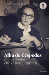 È una donna che vi parla, stasera - Alba De Céspedes (ISBN: 9788804787273)