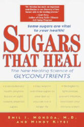 Sugars That Heal - Emil Mondoa (ISBN: 9780345441072)