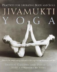 Jivamukti Yoga - Sharon Gannon (ISBN: 9780345442086)