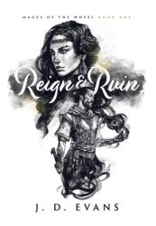 Reign & Ruin - J. D. Evans (ISBN: 9781951607081)