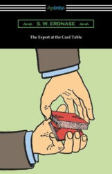 The Expert at the Card Table - S. W. Erdnase (ISBN: 9781420969948)