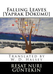 Falling Leaves (ISBN: 9781491073964)