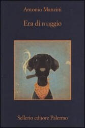 Era di maggio - Antonio Manzini (ISBN: 9788838933745)