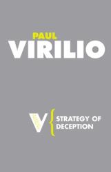 Strategy of Deception - Paul Virilio (ISBN: 9781844675784)