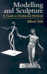 Modelling and Sculpture - Albert Toft (ISBN: 9780486435114)