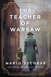 Teacher of Warsaw - Escobar, Mario (ISBN: 9780785252184)
