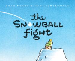 The Snowball Fight (ISBN: 9780063327078)