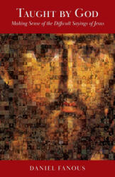 Taught by God - FANOUS DANIEL (ISBN: 9780881416633)