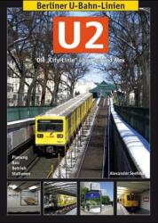 Berliner U-Bahn-Linien: U2 (ISBN: 9783936573534)