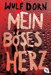 Mein böses Herz (ISBN: 9783570308912)