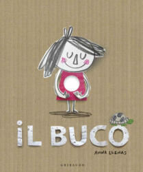 Il buco - Anna Llenas, D. Gamba (2016)